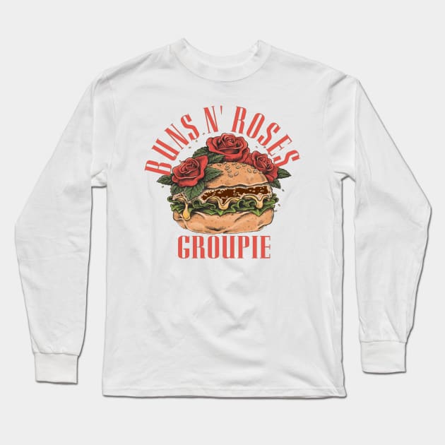 Buns N' Roses Groupie Long Sleeve T-Shirt by Debrawib